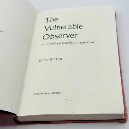 The Vulnerable Observer by Ruth Behar