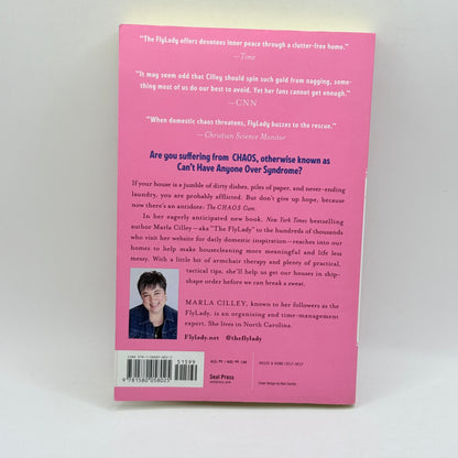 The C.H.A.O.S. Cure by Marla Cilley