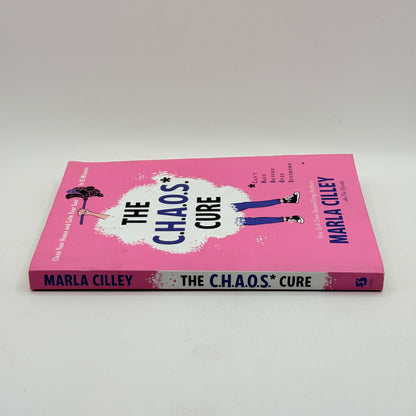 The C.H.A.O.S. Cure by Marla Cilley