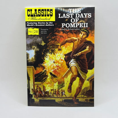 The Last Days of Pompeii by Edward Bulwer-Lytton (Classics Illustrated No. 28)