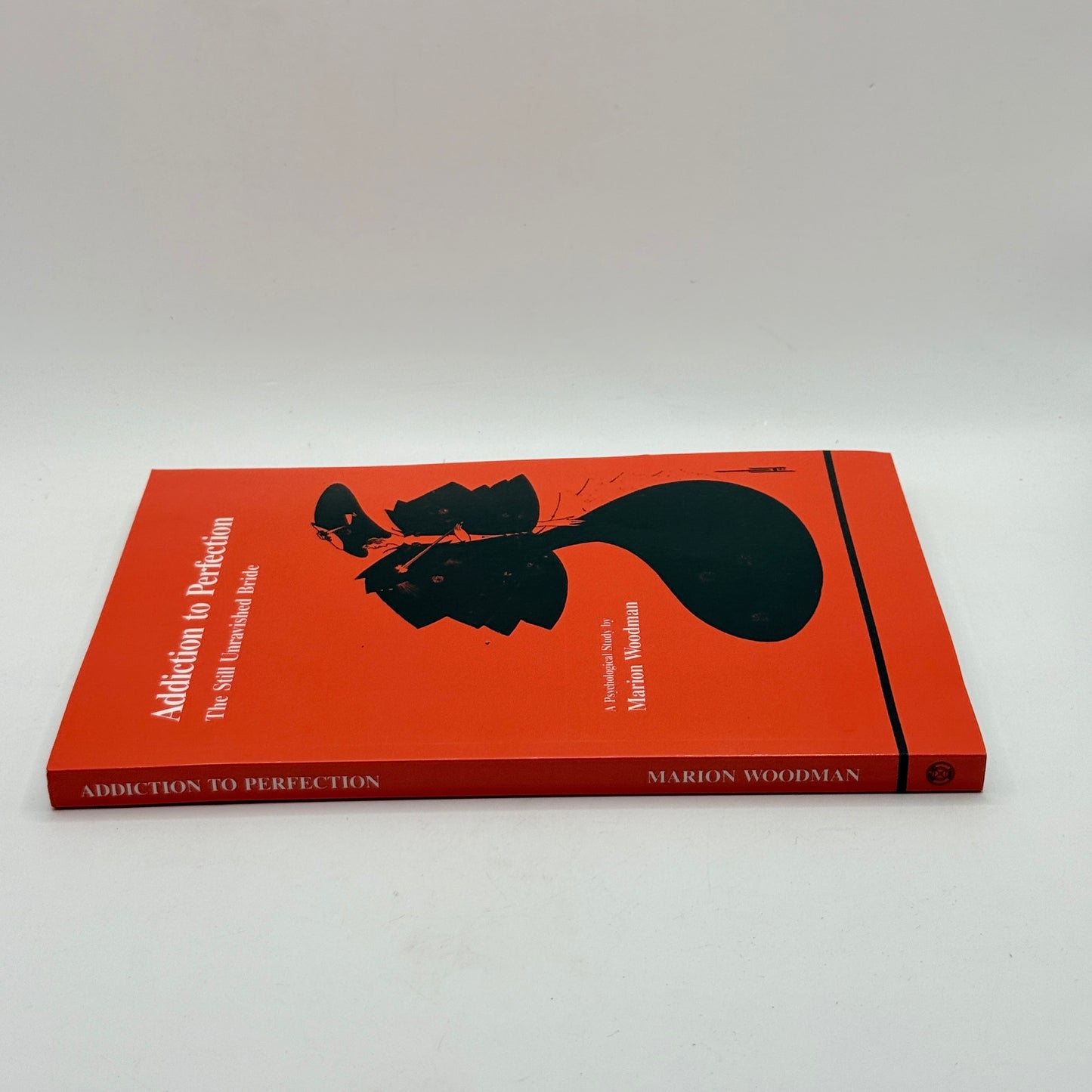 Addiction to Perfection by Marion Woodman