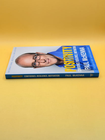 Positivity: Confidence, Resilience, Motivation by Paul McKenna