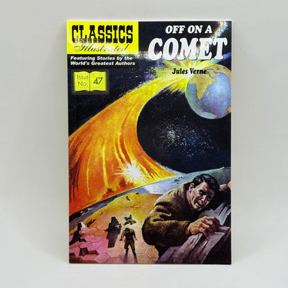 Off on a Comet by Jules Verne (Classics Illustrated Issue No. 47)