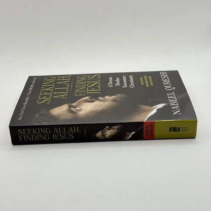 Seeking Allah, Finding Jesus by Nabeel Qureshi