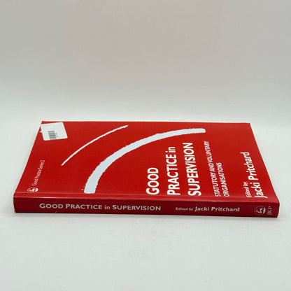 Good Practice in Supervision edited by Jacki Pritchard