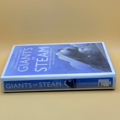 Giants of Steam by Jonathan Glancey