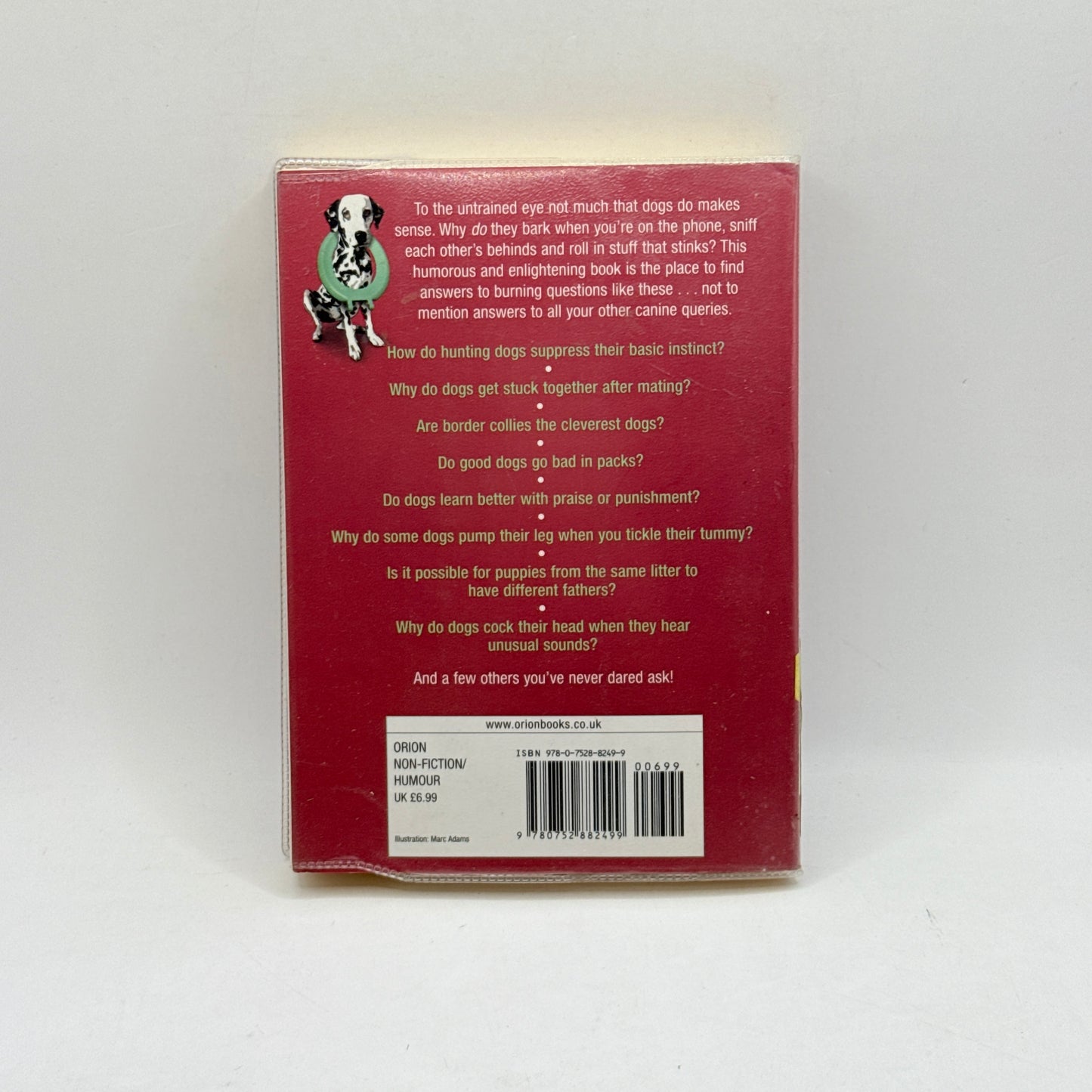 Why Do Dogs Drink Out of the Toilet? by Marty Becker & Gina Spadafori