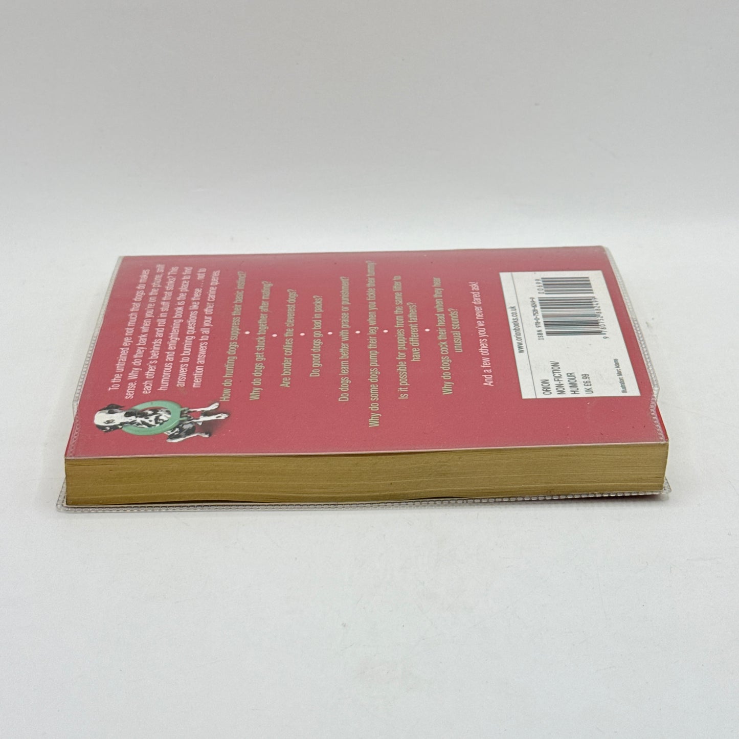 Why Do Dogs Drink Out of the Toilet? by Marty Becker & Gina Spadafori