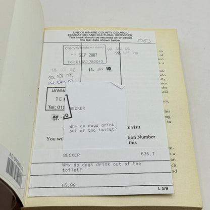 Why Do Dogs Drink Out of the Toilet? by Marty Becker & Gina Spadafori