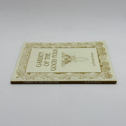 Garden of the Good Folk by Evelyn Foster