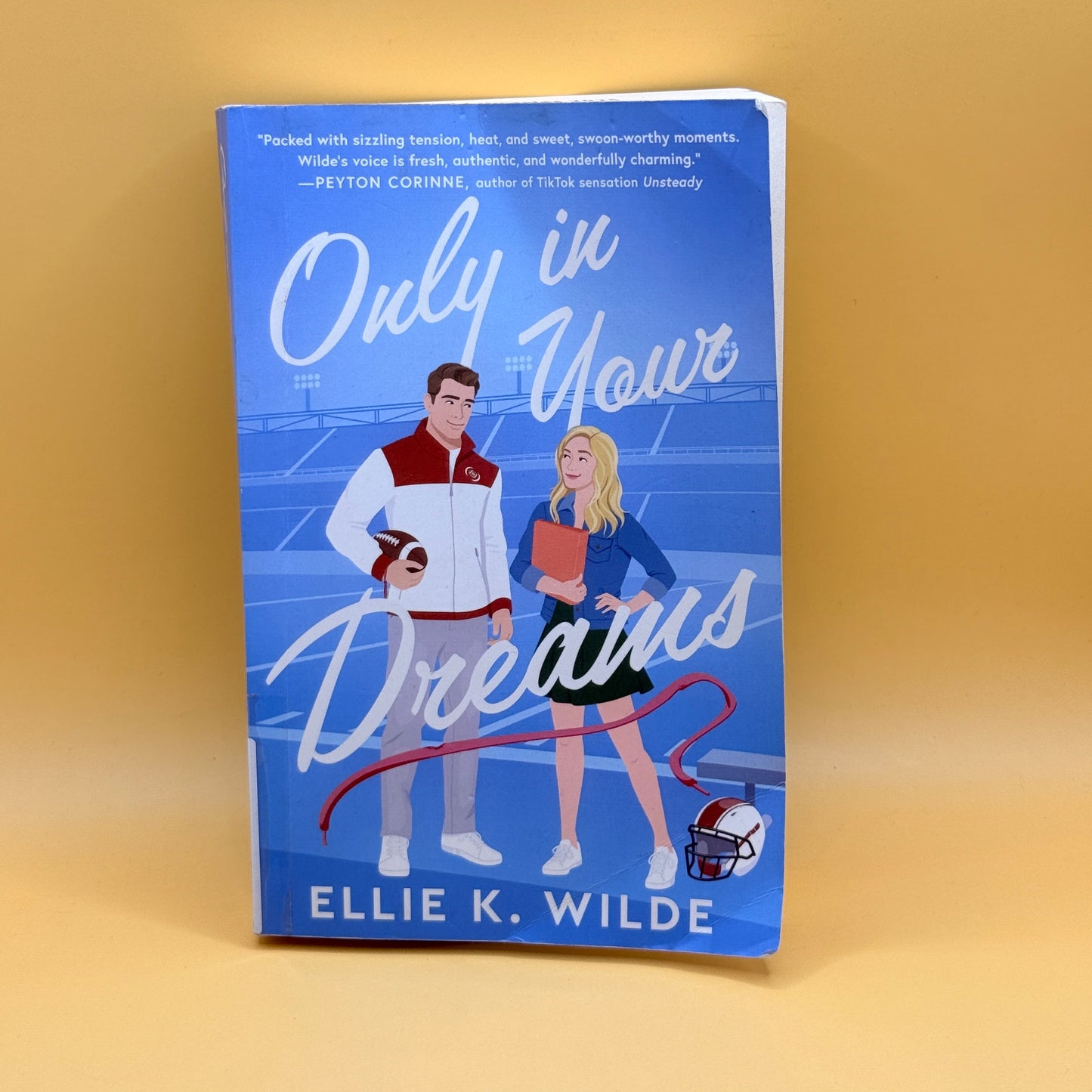 Only in Your Dreams by Ellie K. Wilde