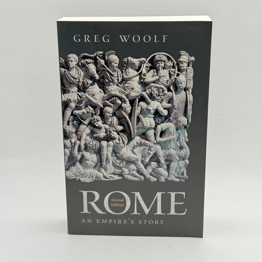 Rome: An Empire’s Story by Greg Woolf