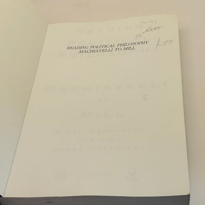 Reading Political Philosophy: Machiavelli to Mill by Nigel Warburton, Jon Pike and Derek Matravers