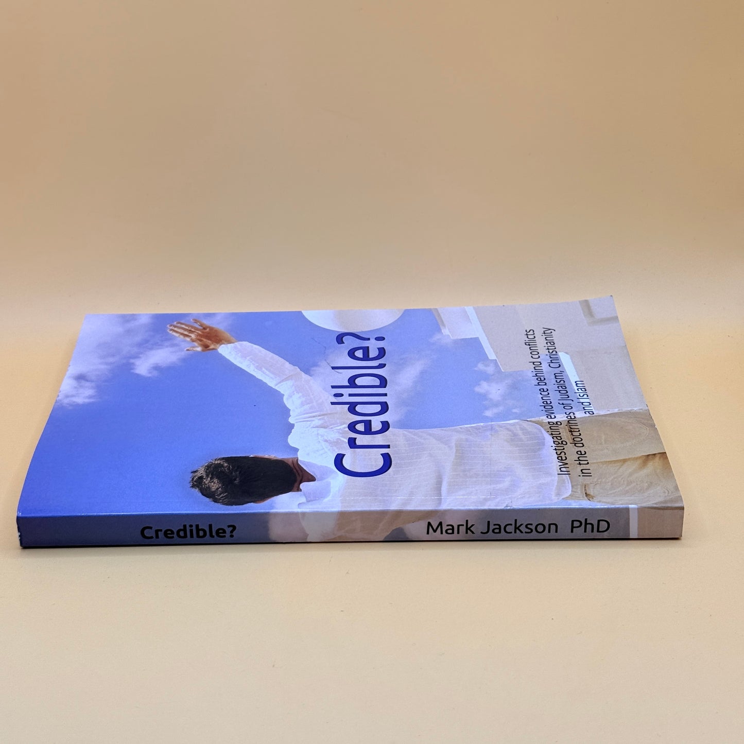 Credible? by Mark Jackson, PhD
