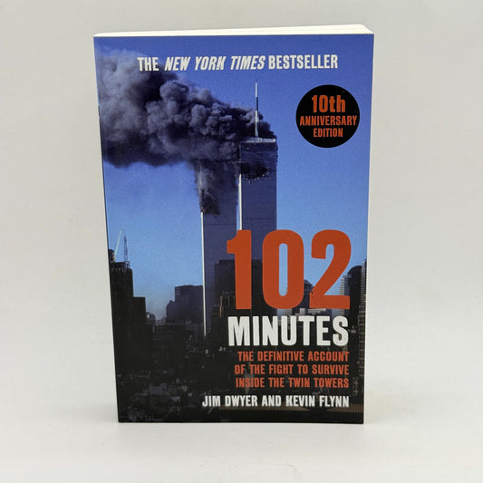 102 Minutes by Jim Dwyer and Kevin Flynn