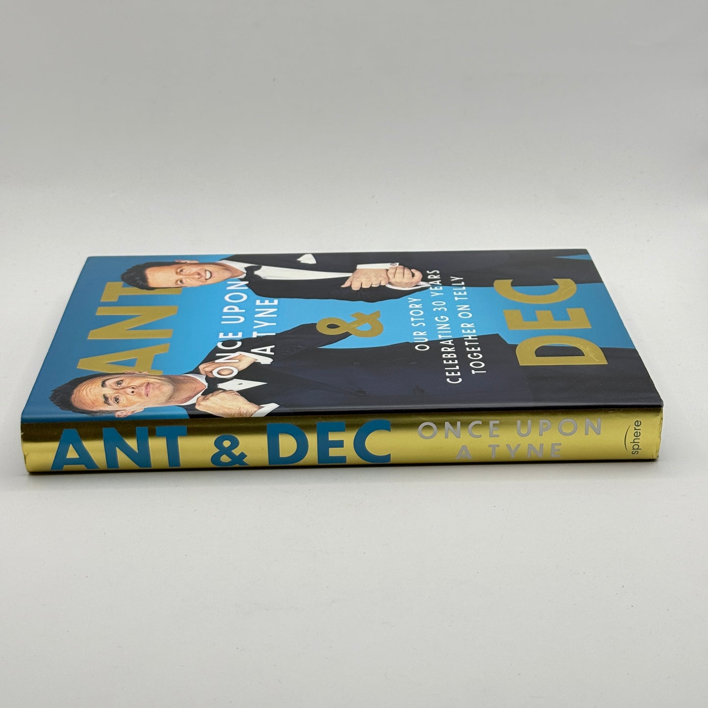 Once Upon a Tyne by Ant McPartlin & Dec Donnelly