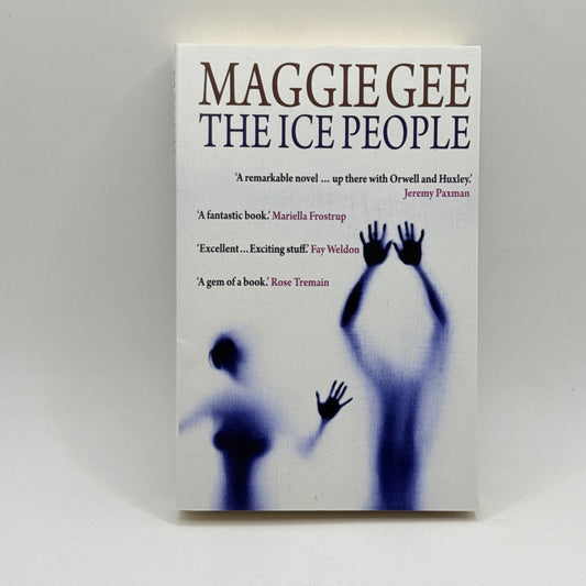 The Ice People by Maggie Gee