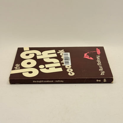 The Dogfish Cookbook by Russ Mohney