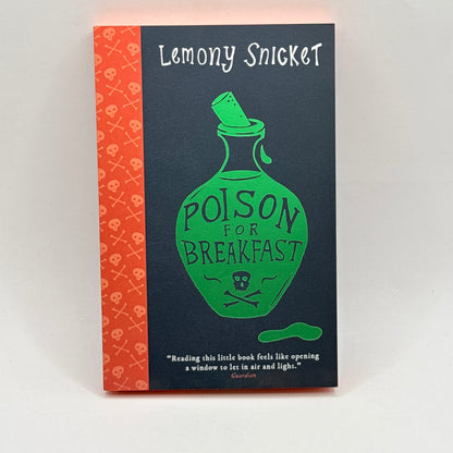 Poison for Breakfast by Lemony Snicket
