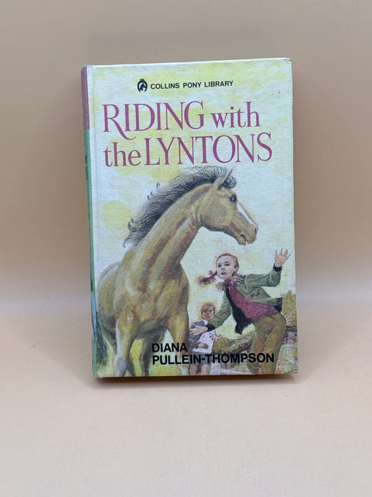 Riding with the Lyntons by Diana Pullein-Thompson (1973)