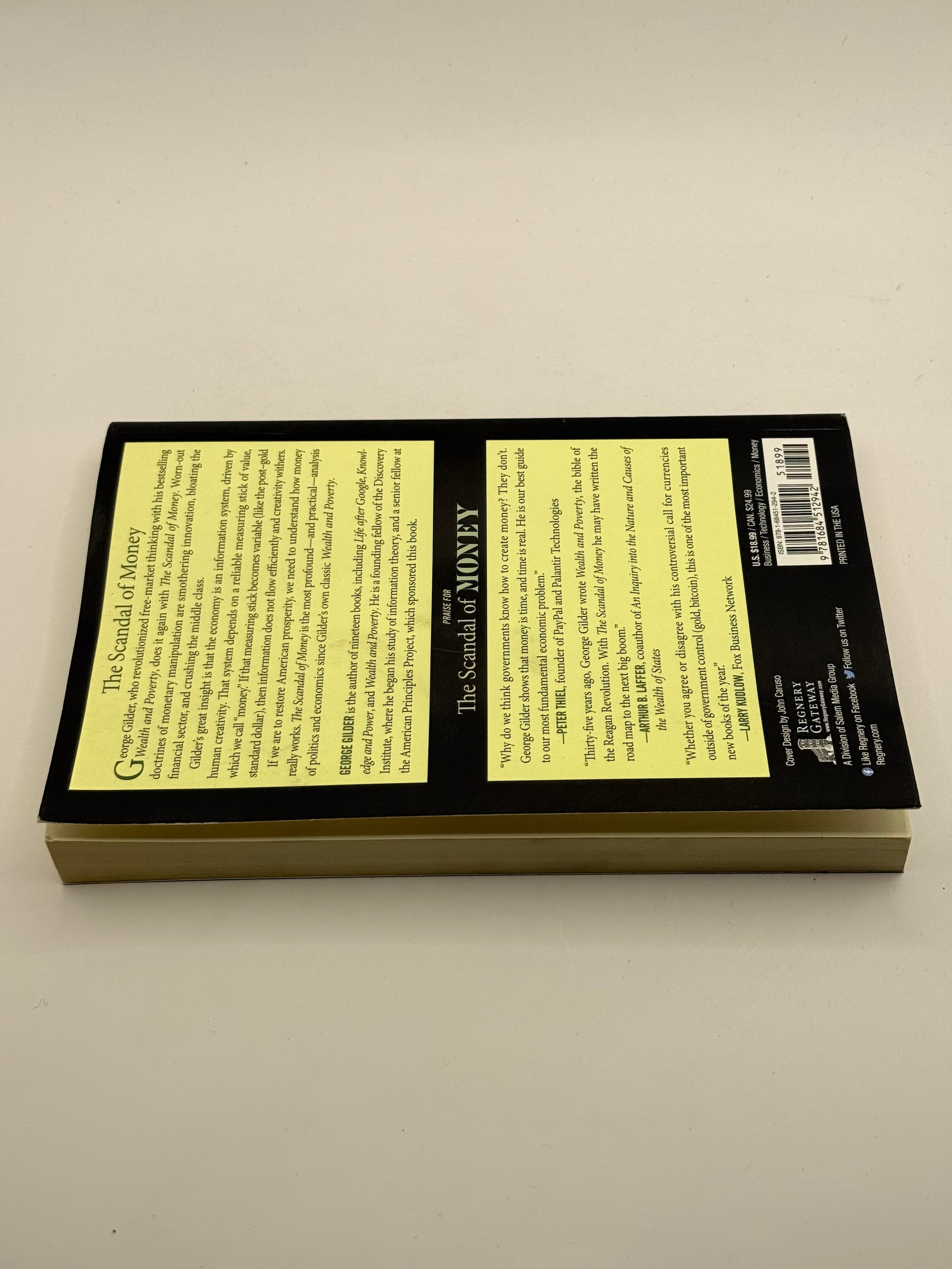 The scandal of money: why wall street recovers but the economy never does by george gilder - print books printed media