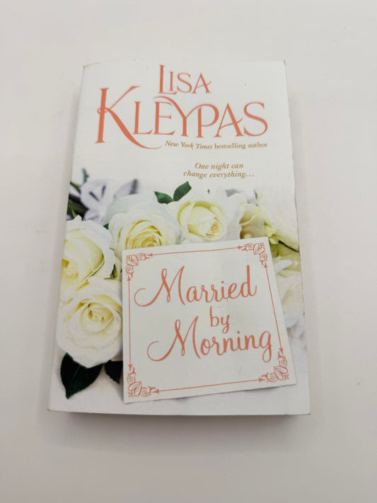 Married by morning by lisa kleypas - print books printed media