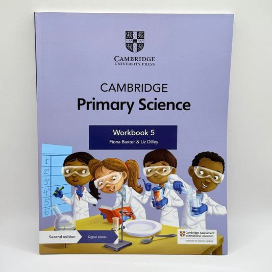 Cambridge Primary Science Workbook 5 by Fiona Baxter & Liz Dilley