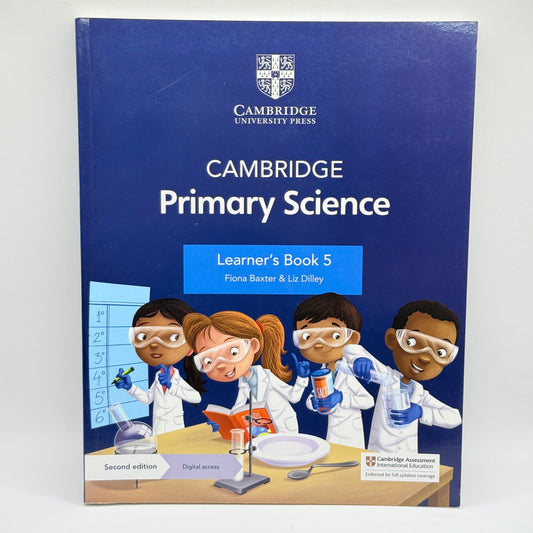 Cambridge Primary Science Learner's Book 5 by Fiona Baxter & Liz Dilley