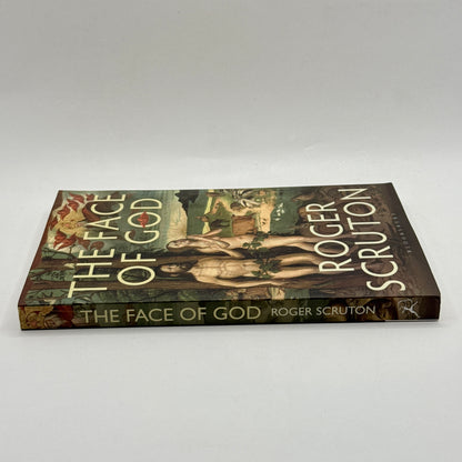 The Face of God by Roger Scruton