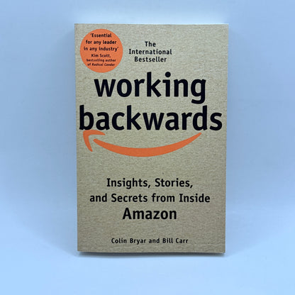 Working Backwards by Colin Bryar & Bill Carr