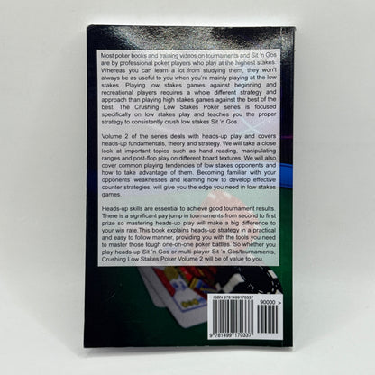 Crushing Low Stakes Poker: Volume 2 – Heads-Up by Mike Turner