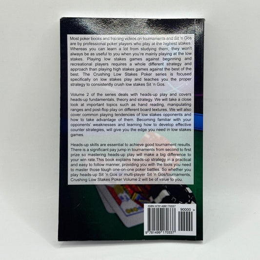 Crushing Low Stakes Poker: Volume 2 – Heads-Up by Mike Turner