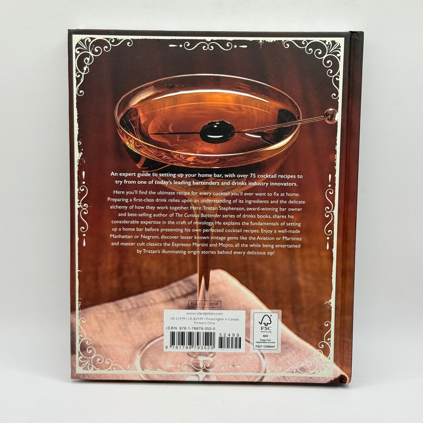 The Curious Bartender: Cocktails at Home by Tristan Stephenson