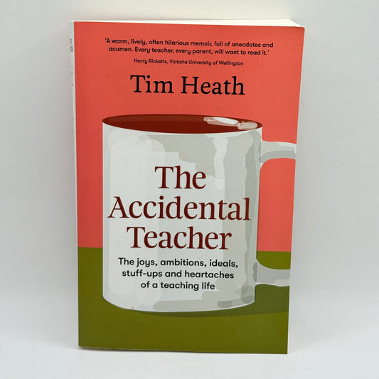 The Accidental Teacher by Tim Heath