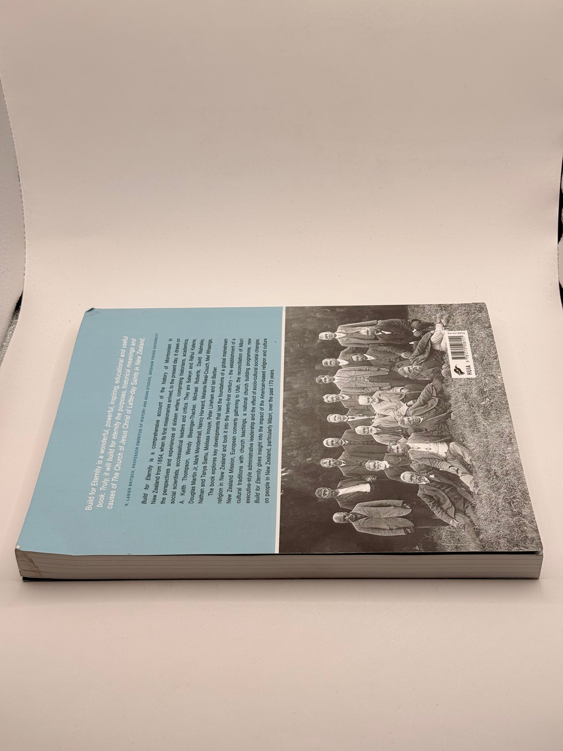 Build for eternity: a history of the church of jesus christ of latter-day saints in new zealand by selwyn katene & a.