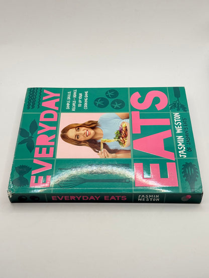 Everyday eats: simple skills recipes + advice to up your cooking game by jasmin weston - print books printed media