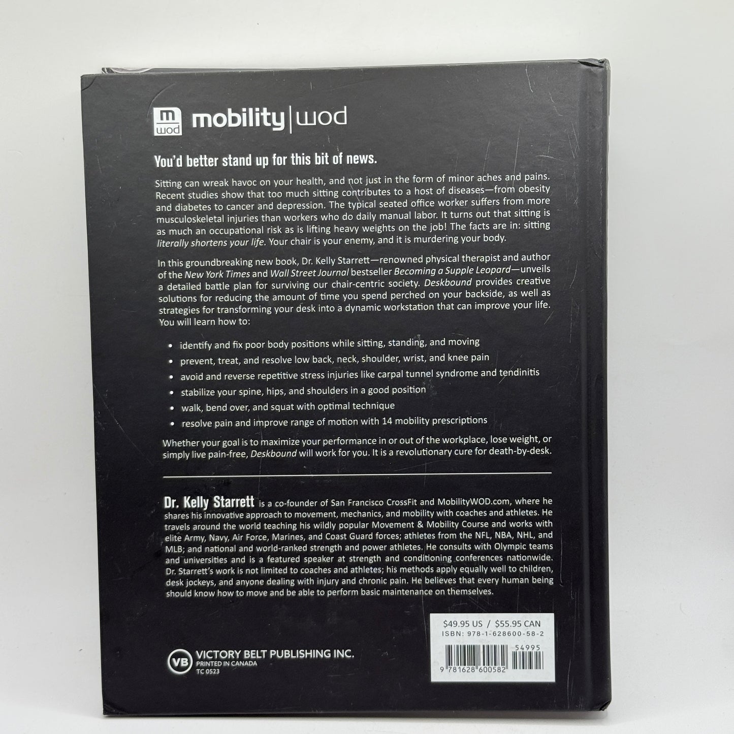 Deskbound: Standing Up to a Sitting World by Dr. Kelly Starrett
