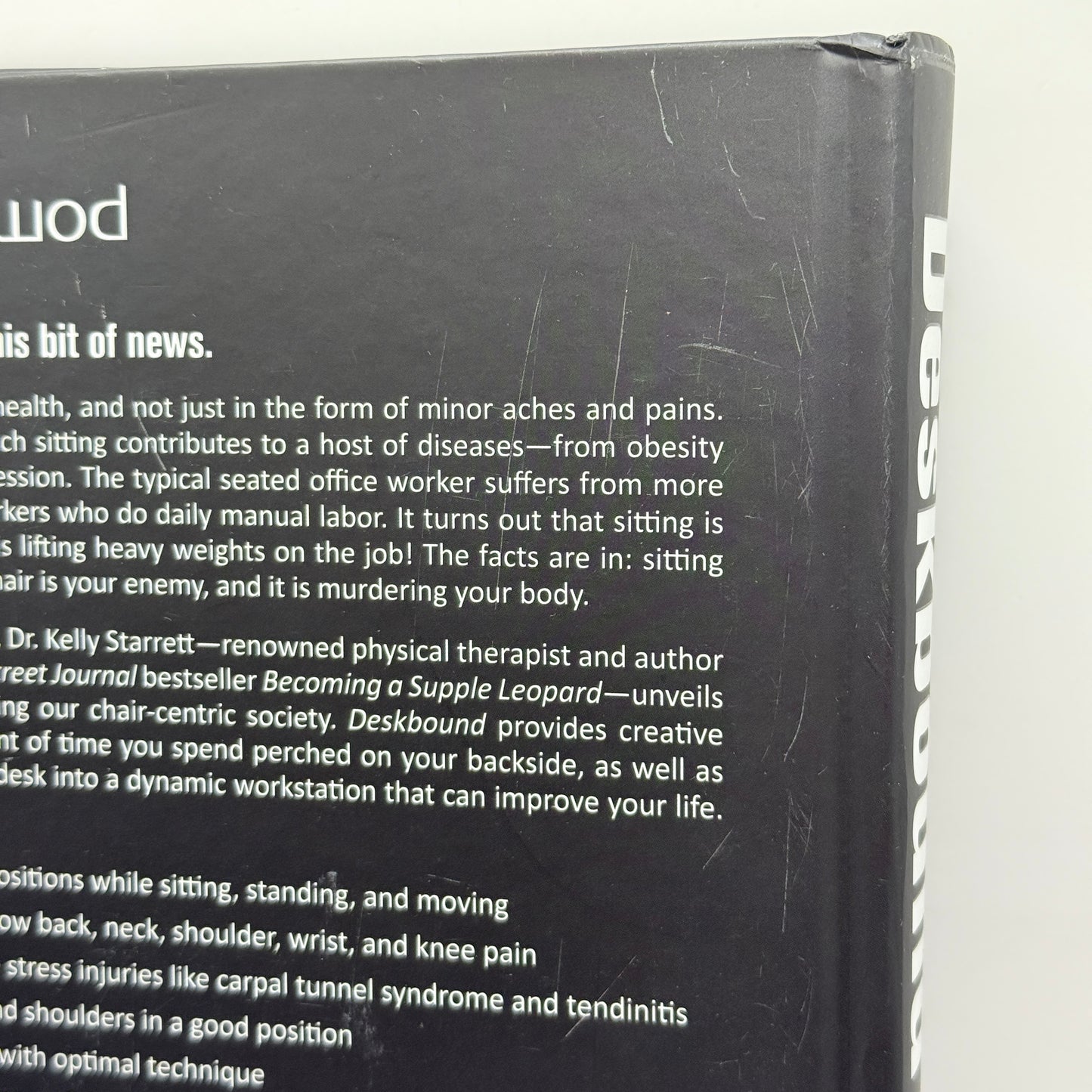 Deskbound: Standing Up to a Sitting World by Dr. Kelly Starrett