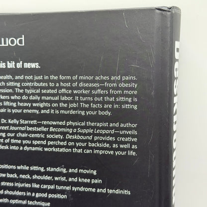 Deskbound: Standing Up to a Sitting World by Dr. Kelly Starrett