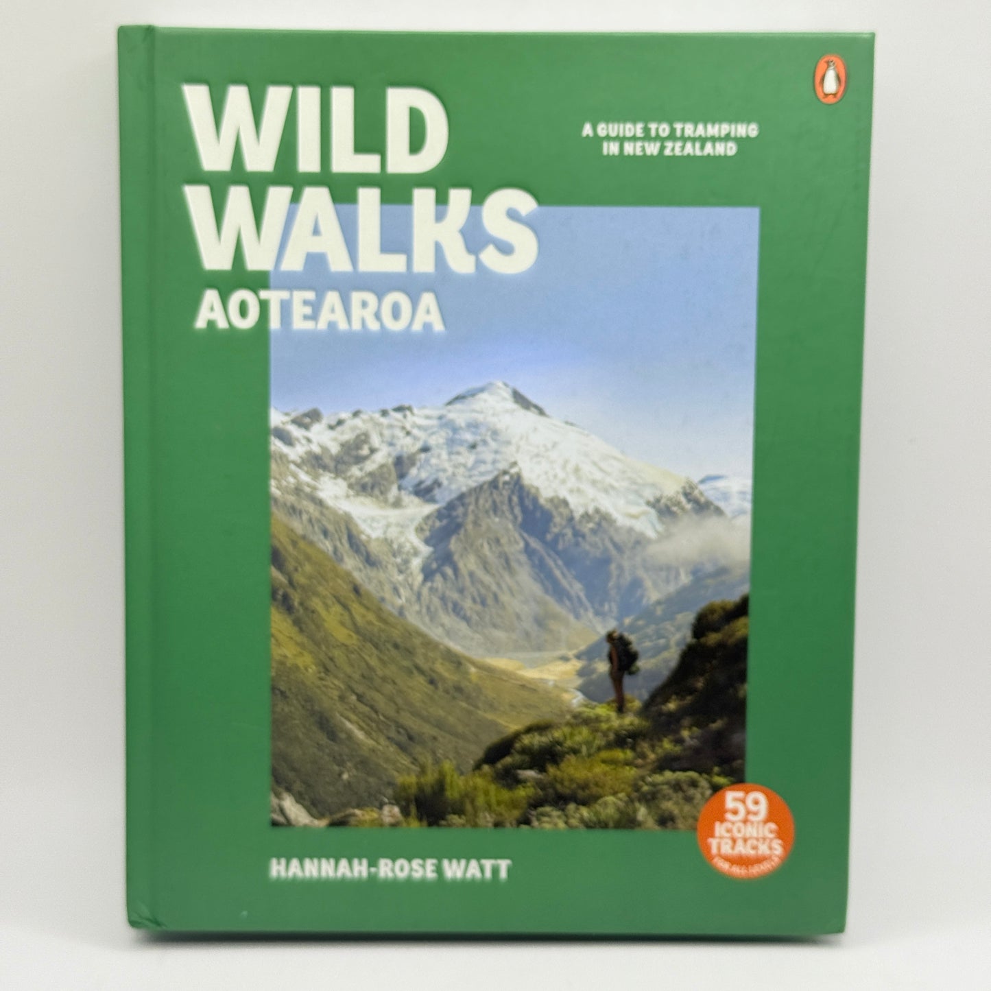 Wild Walks Aotearoa by Hannah-Rose Watt
