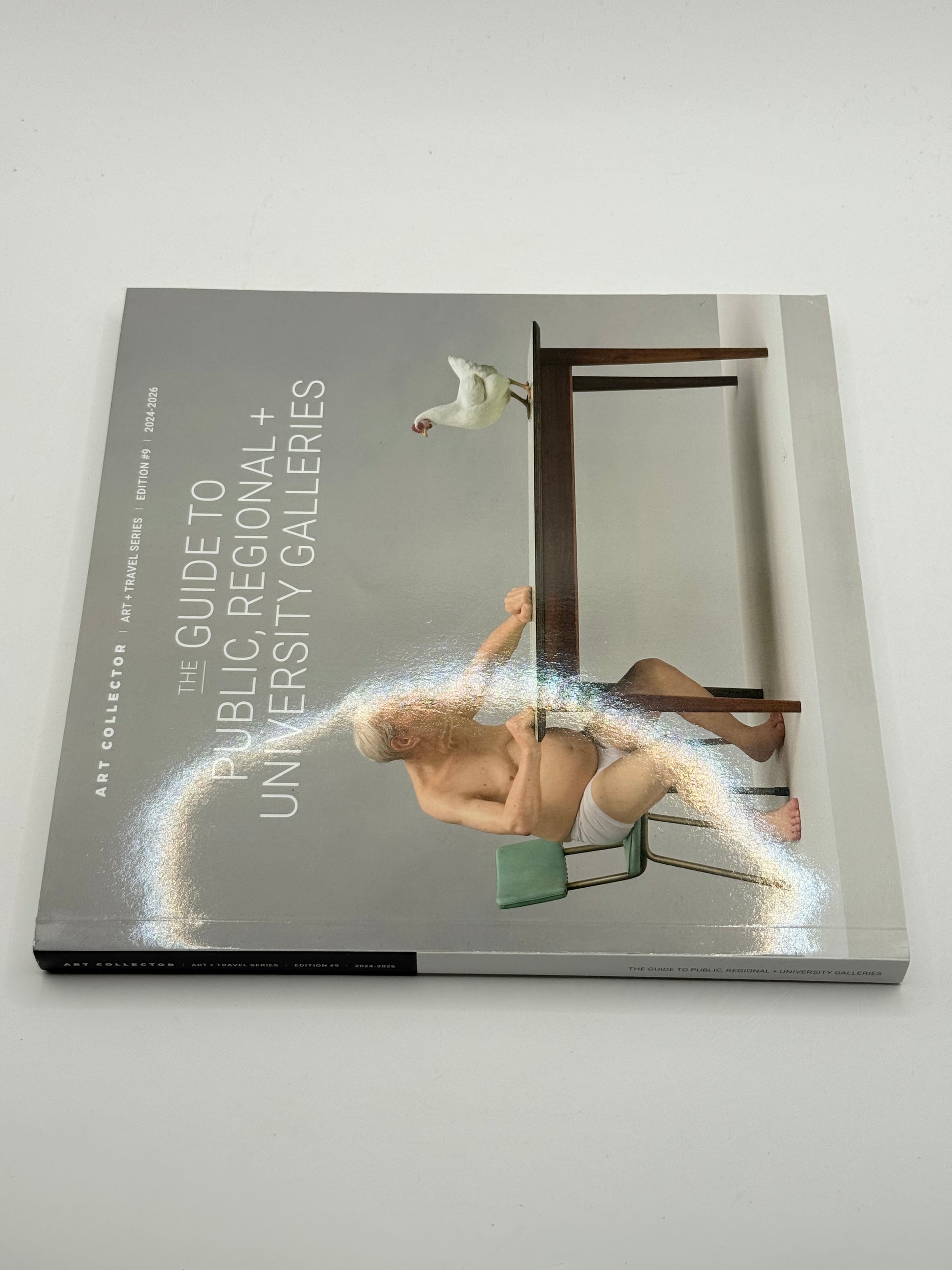 The guide to public regional + university galleries - art collector: art + travel series edition #9 2024-2026 by art