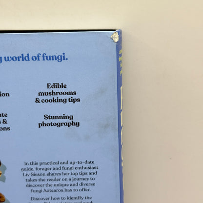 Fungi of Aotearoa by Liv Sisson