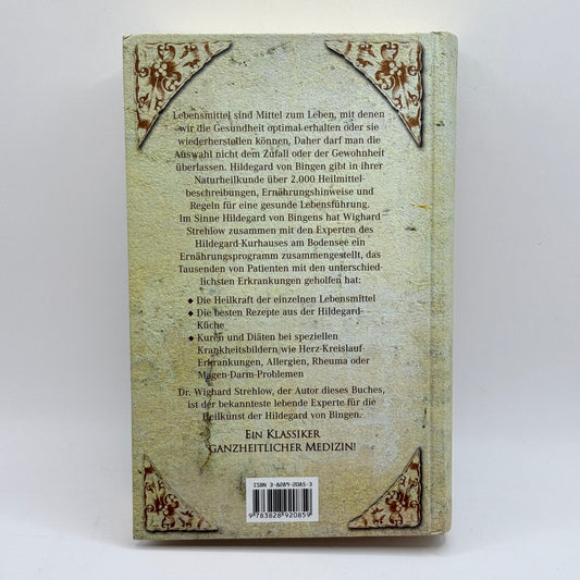 Die Ernährungs-Therapie der Hildegard von Bingen by Wighard Strehlow