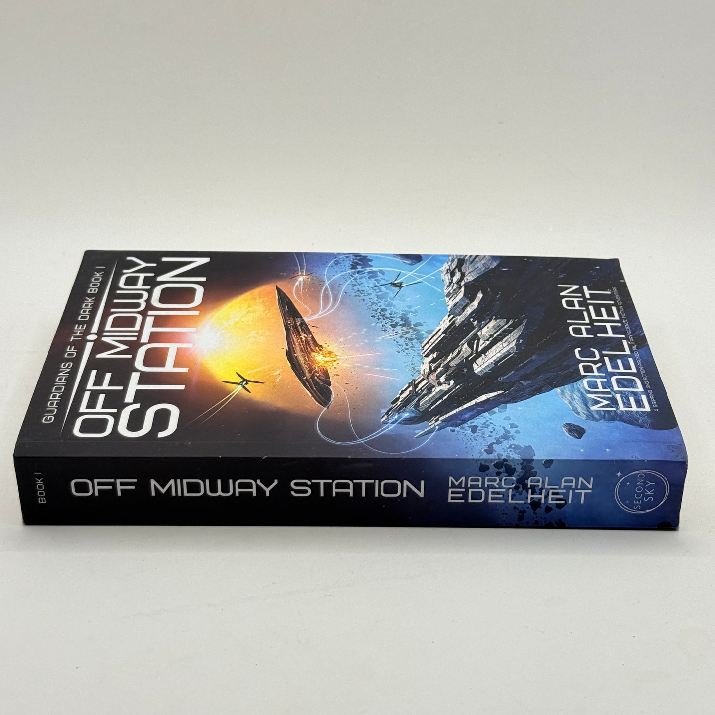 Off Midway Station: Guardians of the Dark Book 1 by Marc Alan Edelheit