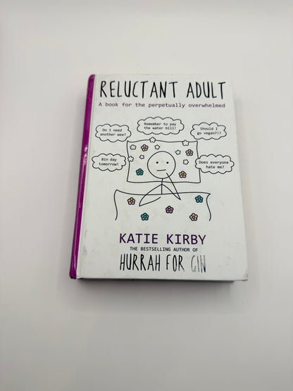 Hurrah for gin: reluctant adult - a book for the perpetually overwhelmed by katie kirby - print books condition: used