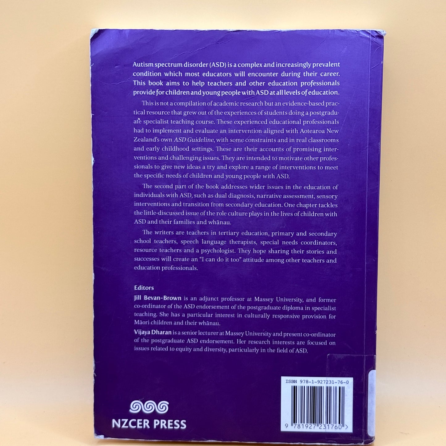 Autism Spectrum Disorder in Aotearoa New Zealand: Promising Practices and Interesting Issues edited by Jill Bevan-Brown and Vijaya Dharan