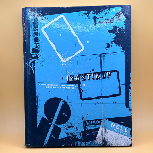 Izastikup: A Unique Collection of Stickers by Bo130, The Don & Microbo