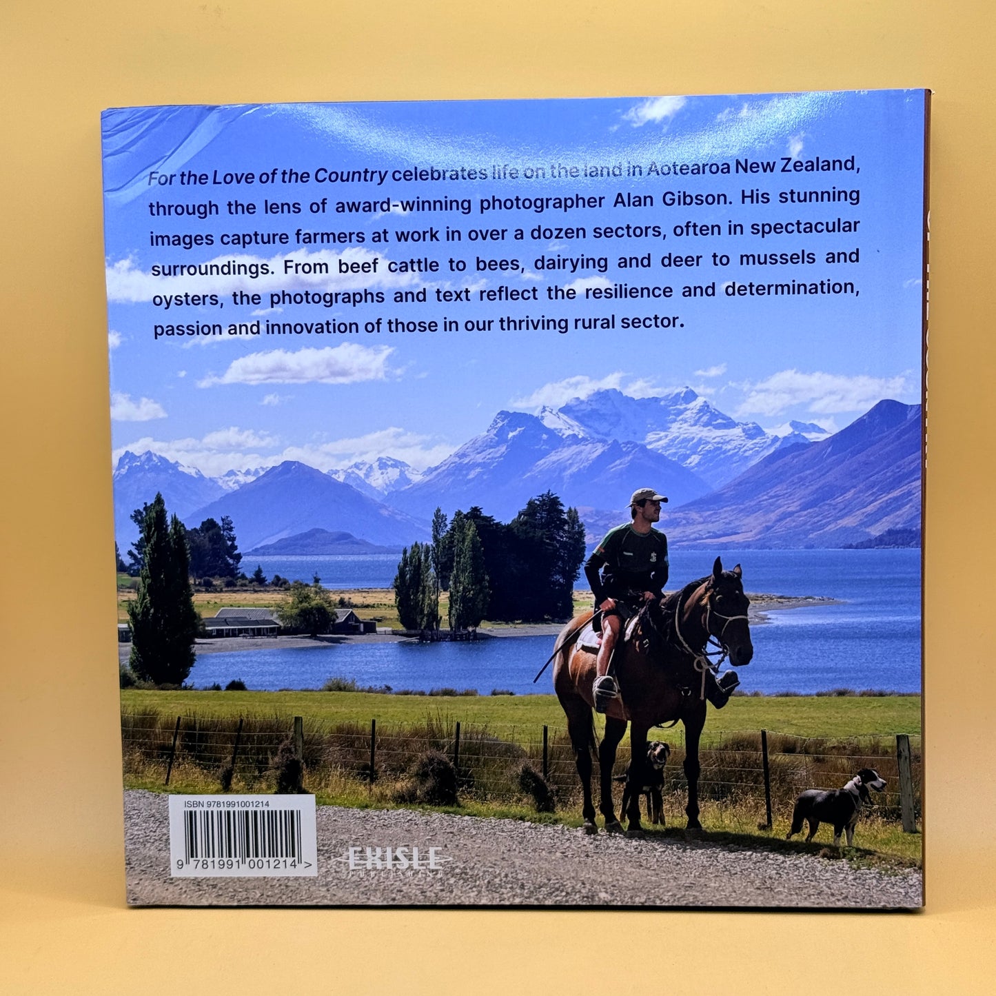 For the Love of the Country: Celebrating Farming in New Zealand — Alan Gibson