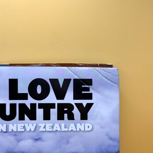 For the Love of the Country: Celebrating Farming in New Zealand — Alan Gibson