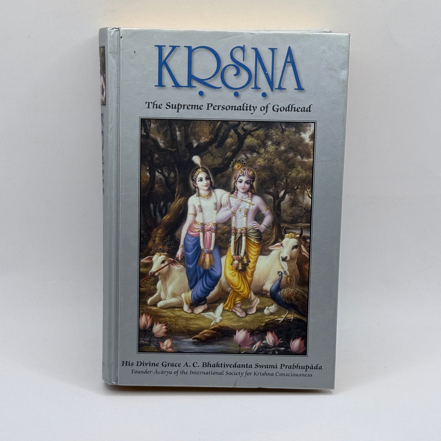 Krsna: The Supreme Personality of Godhead (Part Two) by A.C. Bhaktivedanta Swami Prabhupada